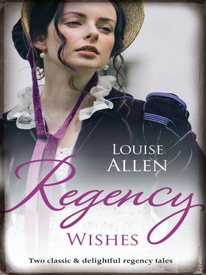 cover image of Regency Wishes / The Many Sins of Cris de Feaux / The Unexpected Marriage of Gabriel Stone